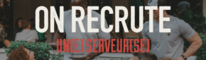Recrutement – Serveur(se) – 35h – CDD 1 MOIS